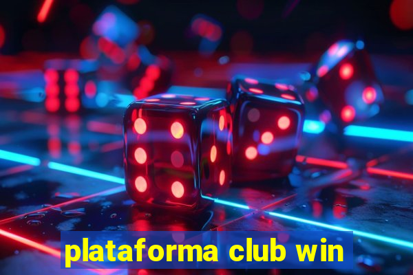 plataforma club win